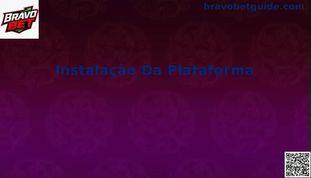 Interface de Instalação Da Plataforma Bravo Bet no Brasil