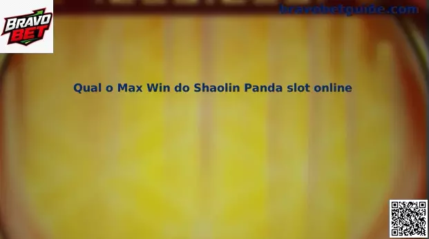 Shaolin Panda Slot Max Win Guia Completo