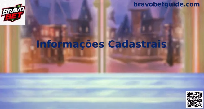 Guia de Informações Cadastrais Bravo Bet