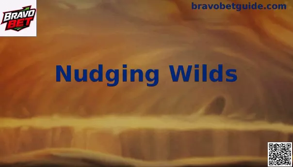 Mecânica Nudging Wilds em slots no Bravo Bet